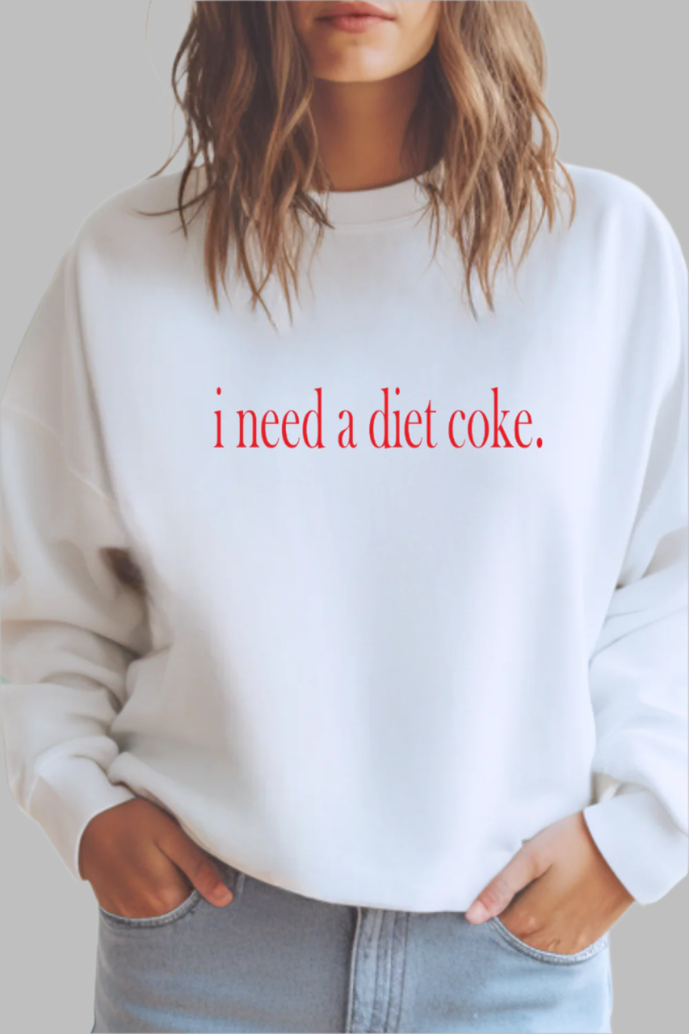 Need a Diet Coke Sweatshirt